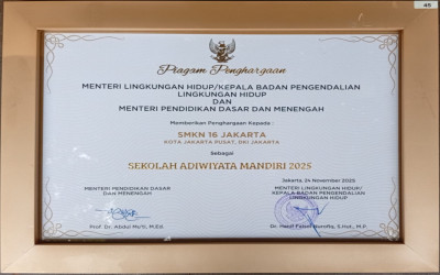 SELAMAT ATAS PENGANUGERAHAN SEKOLAH ADIWIYATA MANDIRI SMKN 16 JAKARTA